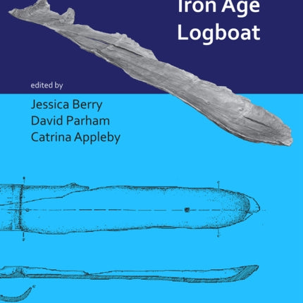 The Poole Iron Age Logboat