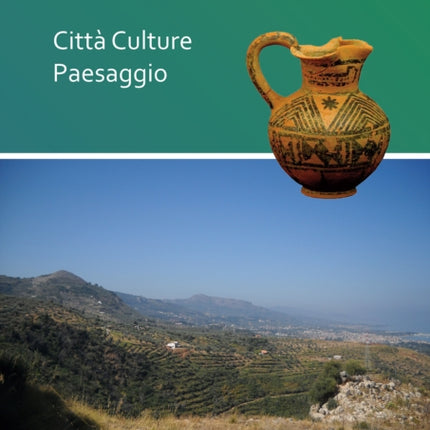 I Nebrodi nell’antichità: Città Culture Paesaggio