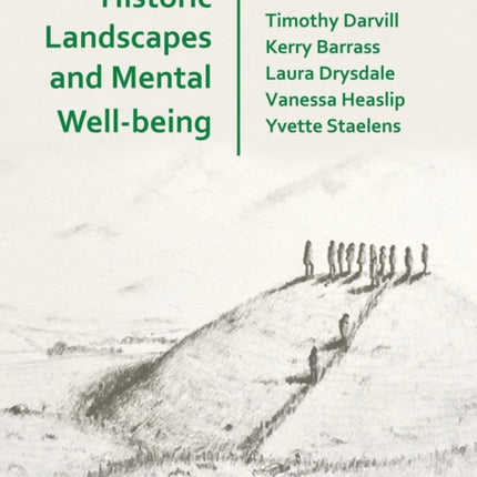 Historic Landscapes and Mental Well-being