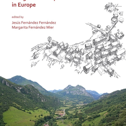 The Archaeology of Medieval Villages Currently Inhabited in Europe