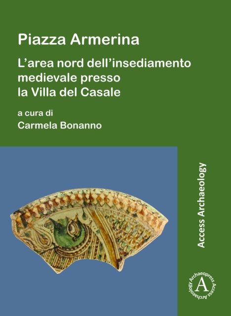 Piazza Armerina: L'area nord dell'insediamento medievale presso la Villa del Casale