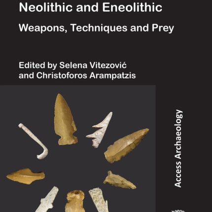 Hunting and Fishing in the Neolithic and Eneolithic