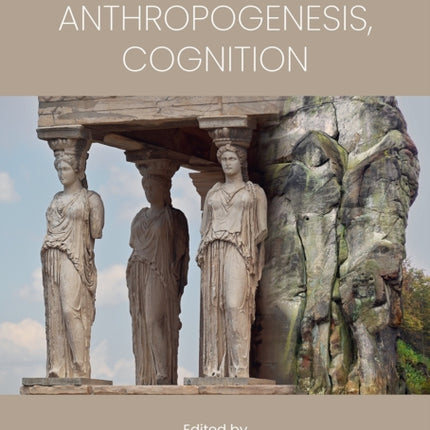 Anthropomorphism Anthropogenesis Cognition