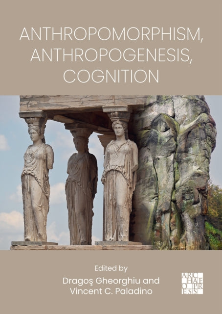 Anthropomorphism Anthropogenesis Cognition