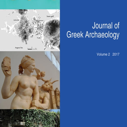 Journal of Greek Archaeology Volume 2 2017