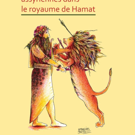 Présence et influence assyriennes dans le royaume de Hamat