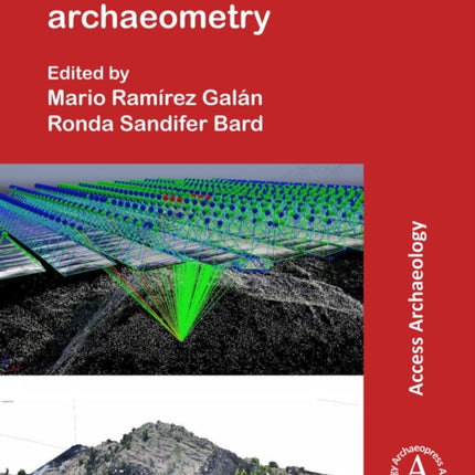 Studies in Archaeometry: Proceedings of the Archaeometry Symposium at NORM 2019, June 16-19, Portland, Oregon, Portland State University. Dedicated to the Rev. H. Richard Rutherford, C.S.C., Ph.D