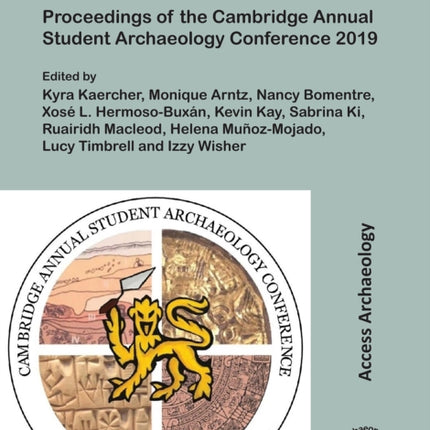 New Frontiers in Archaeology: Proceedings of the Cambridge Annual Student Archaeology Conference 2019