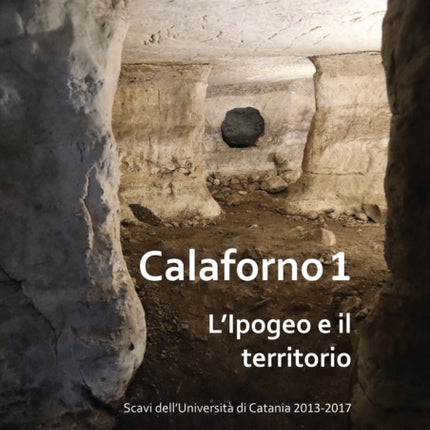 Calaforno 1 LIpogeo e il territorio