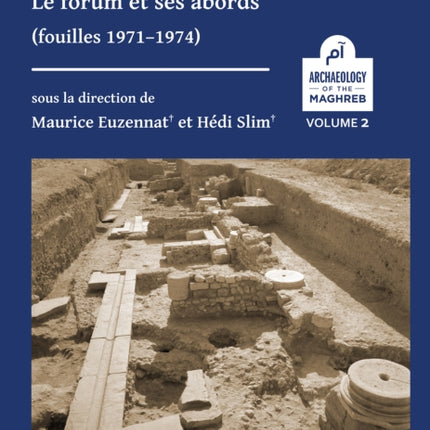 Rougga I: Le forum et ses abords (fouilles 1971–1974)