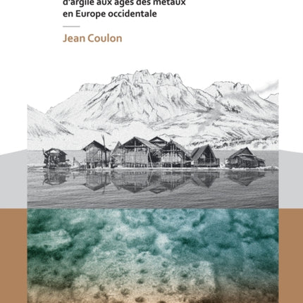 Le four de Sévrier et autres fours et fourneaux d’argile aux âges des métaux en Europe occidentale