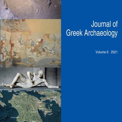 Journal of Greek Archaeology Volume 6 2021