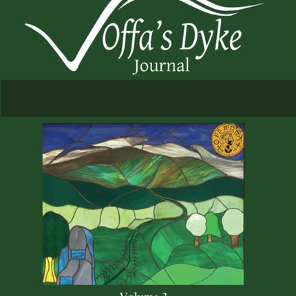 Offa's Dyke Journal: Volume 3 for 2021