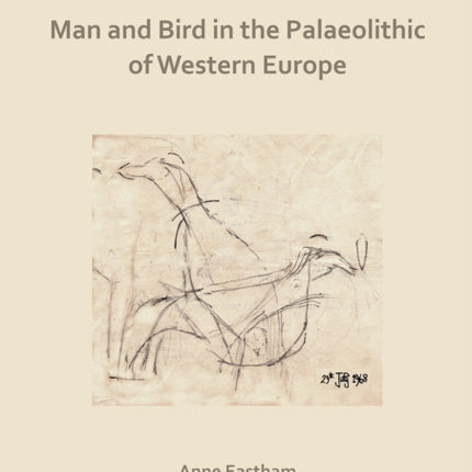 Man and Bird in the Palaeolithic of Western Europe