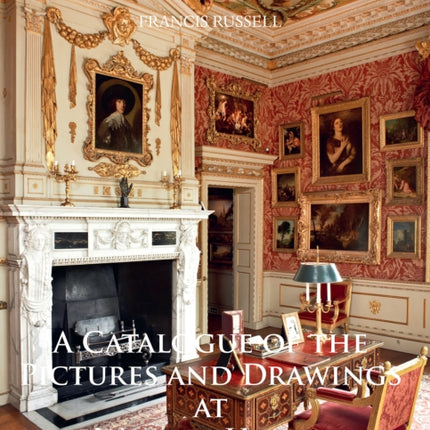 A Catalogue of the Pictures and Drawings at Wilton House