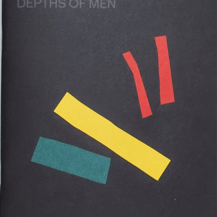 Disquiet: The Hidden Depths of Men