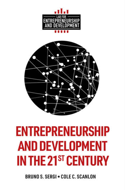 Entrepreneurship and Development in the 21st Century