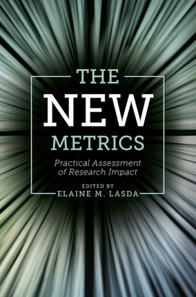 The New Metrics: Practical Assessment of Research Impact