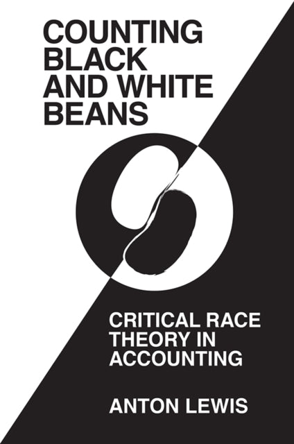 ‘Counting Black and White Beans’: Critical Race Theory in Accounting