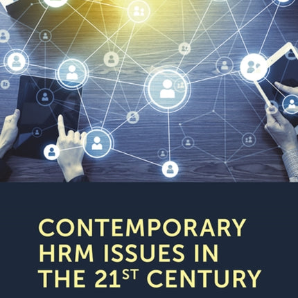 Contemporary HRM Issues in the 21st Century