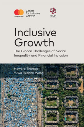 Inclusive Growth: The Global Challenges of Social Inequality and Financial Inclusion