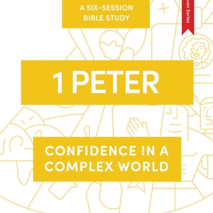 1 Peter: Confidence in a Complex World