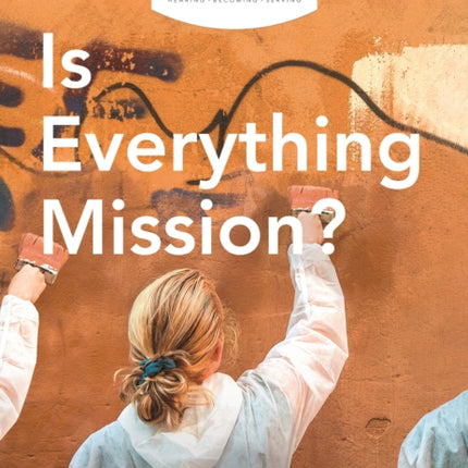 Is Everything Mission?