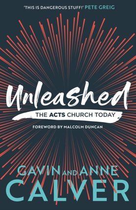 Unleashed: The Acts Church Today