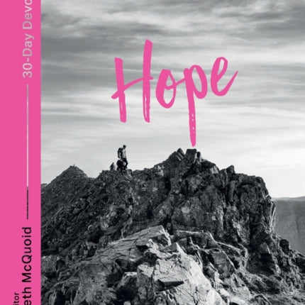 Hope: Food for the Journey: 30-Day Devotional