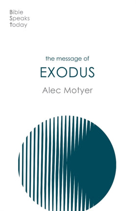 The Message of Exodus: The Days Of Our Pilgrimage