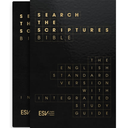 ESV Search the Scriptures Bible: The English Standard Version Bible with integrated study guide