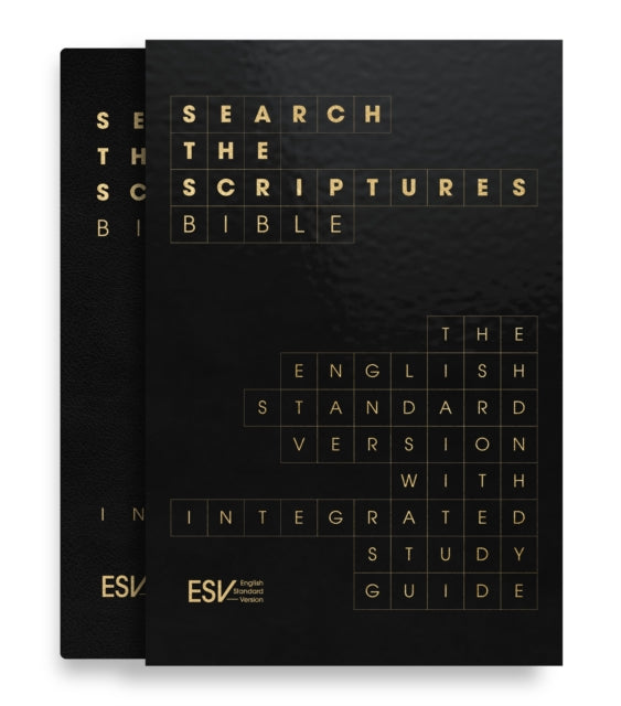 ESV Search the Scriptures Bible: The English Standard Version Bible with integrated study guide