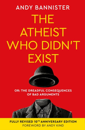 The Atheist Who Didnt Exist Tenth Anniversary