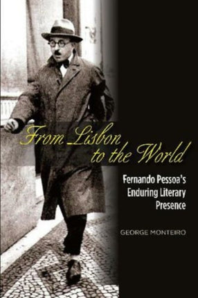 From Lisbon to the World: Fernando Pessoas