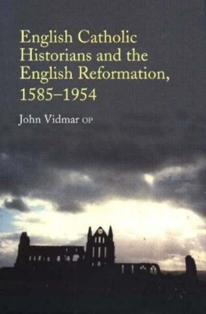 English Catholic Historians and the English