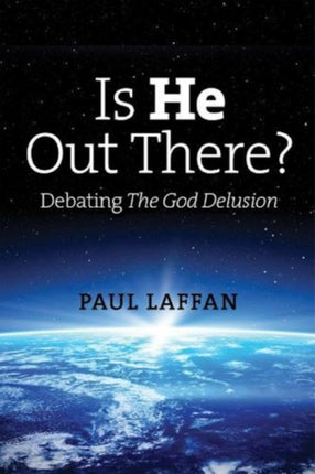 Is He Out There?: Debating The God Delusion