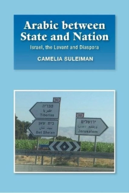 Arabic between State and Nation: Israel, the