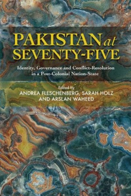 Pakistan at Seventy-Five: Identity, Governance