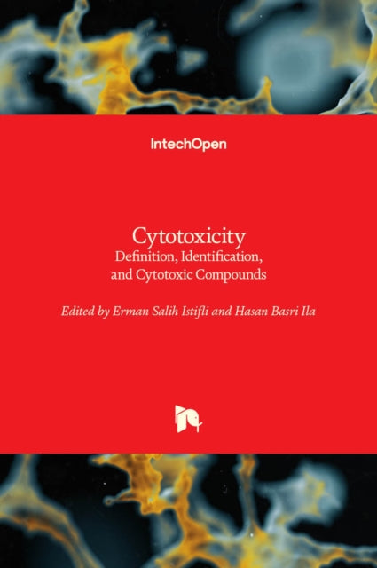 Cytotoxicity: Definition, Identification, and