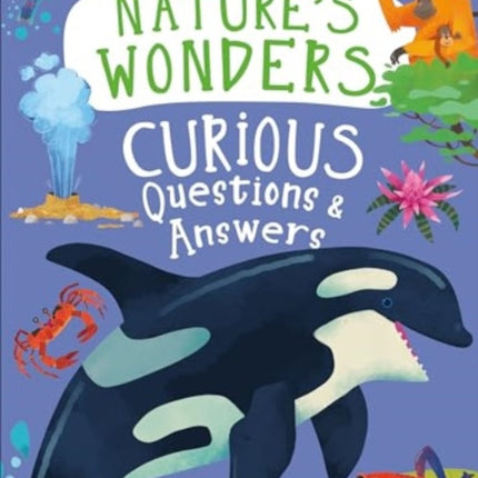 Nature's Wonders Curious Questions & Answers