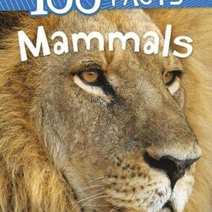 100 Facts Mammals