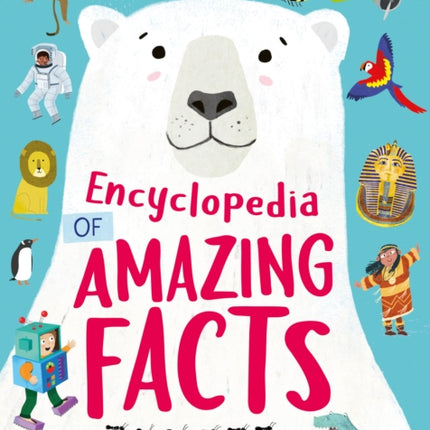 Encyclopedia of Amazing Facts