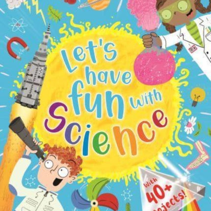 Let's have Fun with Science