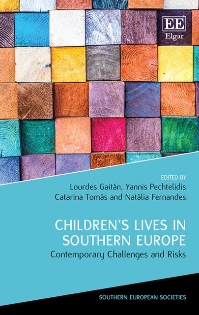 Children's Lives in Southern Europe: Contemporary Challenges and Risks