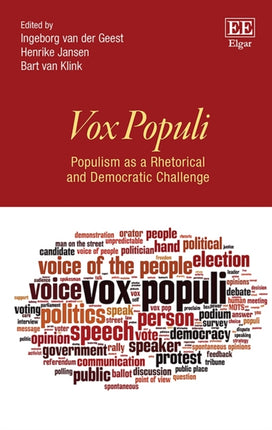 Vox Populi: Populism as a Rhetorical and Democratic Challenge