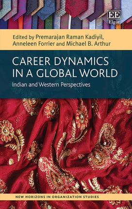 Career Dynamics in a Global World: Indian and Western Perspectives