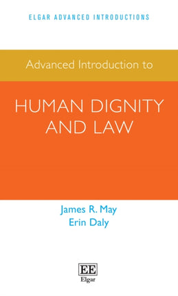 Advanced Introduction to Human Dignity and Law