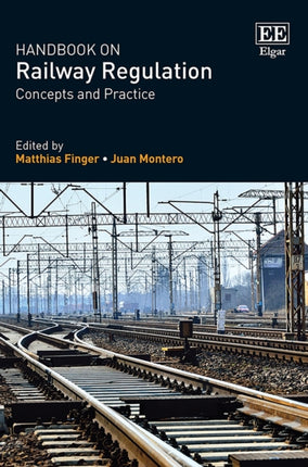 Handbook on Railway Regulation: Concepts and Practice