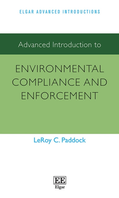 Advanced Introduction to Environmental Compliance and Enforcement