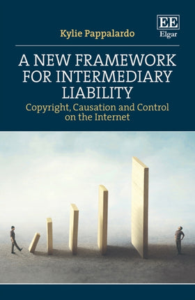 A New Framework for Intermediary Liability: